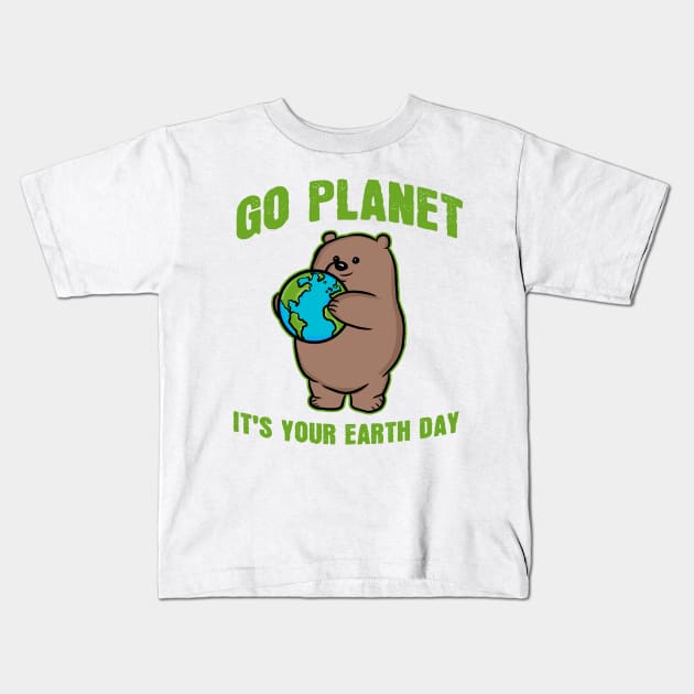 Go Planet It's Your Earth Day Grizzly Bear Kids T-Shirt by RoserinArt